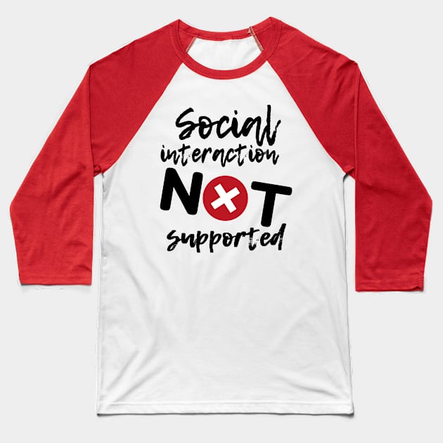 Social distancing error message Baseball T-Shirt by Nice Surprise